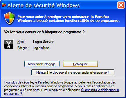 7. Autorisez Windows à débloquer Logic Server