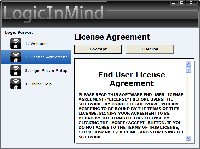 5. Read carefully the License Agreement and Accept/Decline it